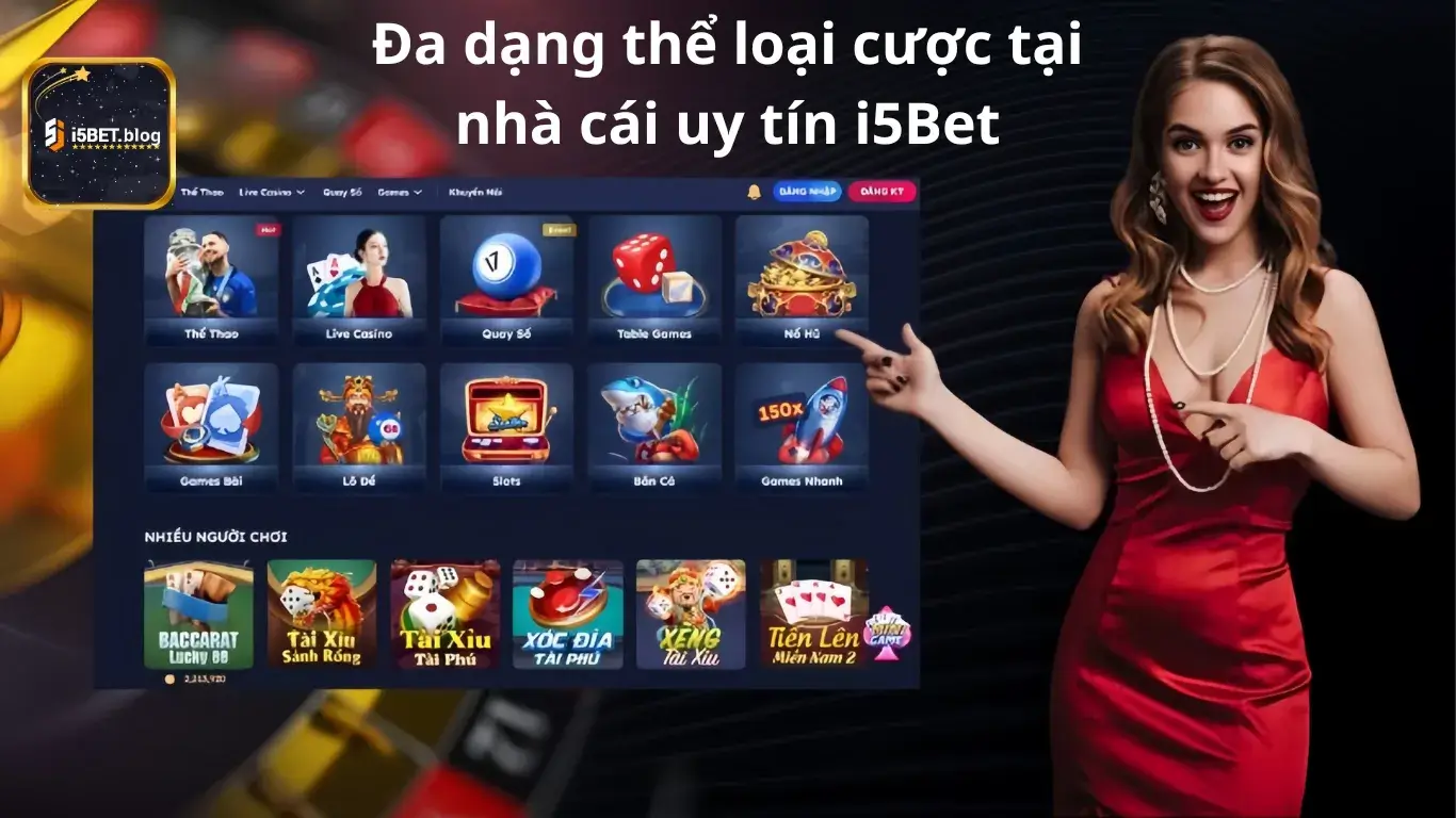 Những sảnh cá cược hàng đầu tại nhà cái i5bet