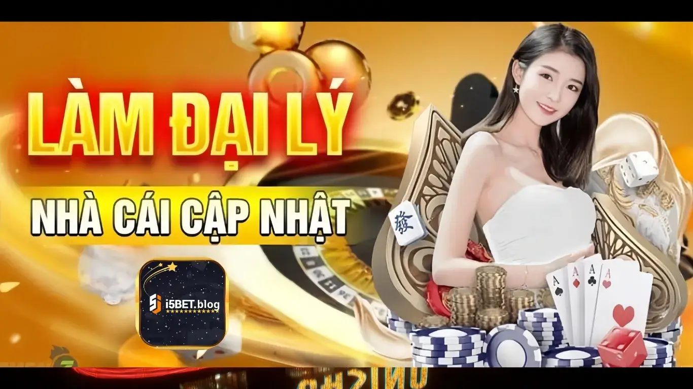 Những quyền lợi đặc biệt khi trở thành đại lý của i5bet