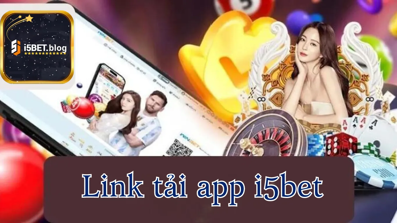 Link tải app i5bet